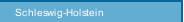Schleswig-Holstein
